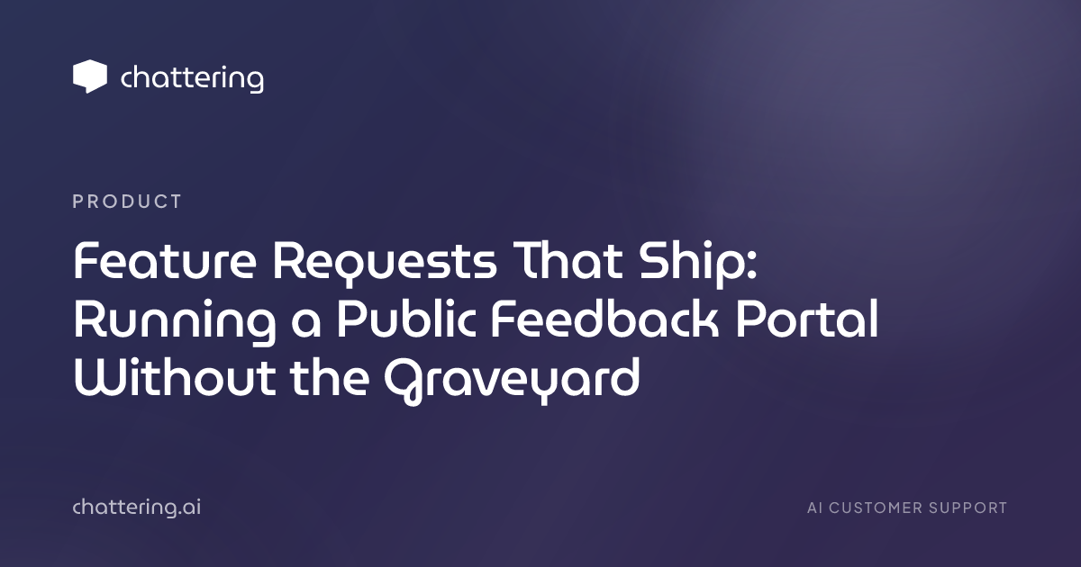 Feature Requests That Ship: Running a Public Feedback Portal Without the Graveyard