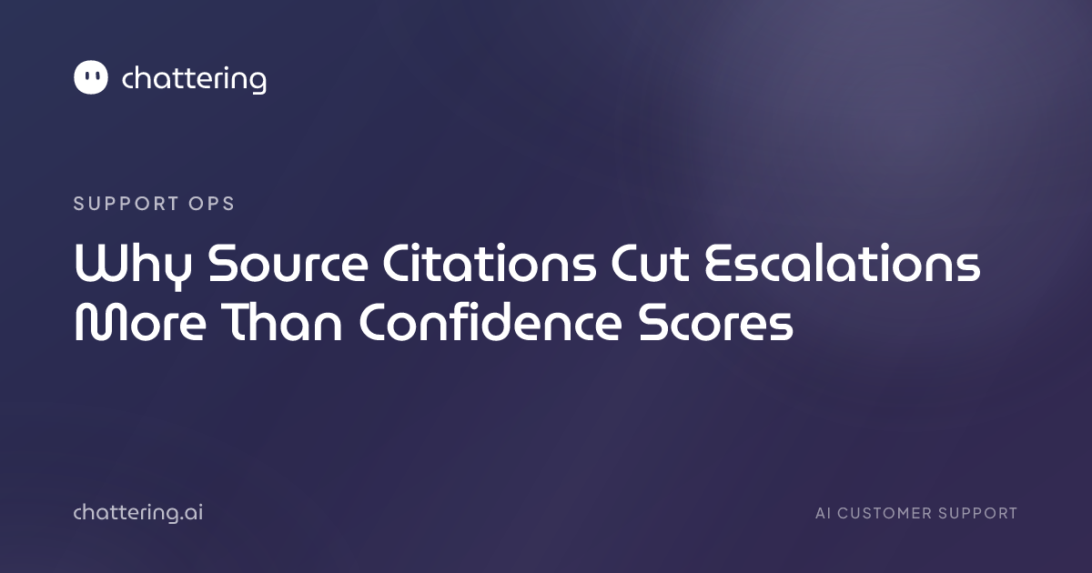 Why Source Citations Cut Escalations More Than Confidence Scores